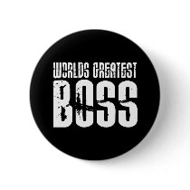 Funny Office Humour Bosses : World's Greatest Boss Pins