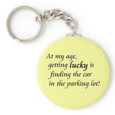 Funny old age humor unique keychains gift idea