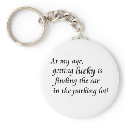 Funny old age humor unique keychains gift idea