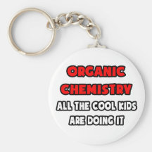 Funny Organic Chemist Shirts and Gifts Key Chains