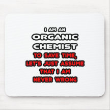 Funny Organic Chemist T-Shirts and Gifts Mouse Mats