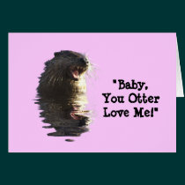 Funny Otter Valentines Romantic Card cards