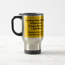 Funny Pharmacist Travel Mug Rendition of Hell