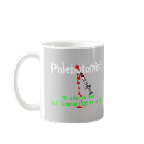 Funny Phlebotomist T-Shirts & Gifts Mug
