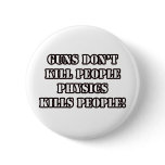 FUNNY PHYSICS T-SHIRTS! buttons