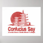 Funny Poster Confucius Say posters