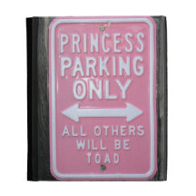 Funny Princess Parking Only sign iPad Folio Case