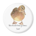 Funny Quote, Life throws Lemon, Duck, Humour magnets