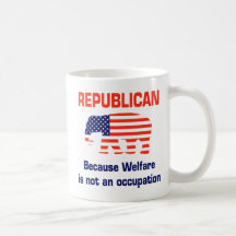 Funny Republican - Welfare Coffee Mugs