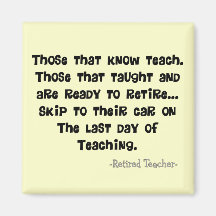 Funny Retired Teacher Gifts Refrigerator Magnet