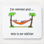 Funny retirement humour mousepads