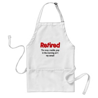 Funny Retirement Saying Apron