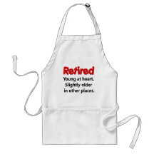 Funny Retirement Saying Apron