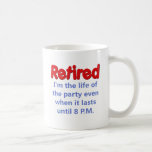 Funny Retirement Saying Mugs
