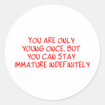 Funny Retirement Saying Round Stickers