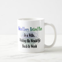 Funny Retirement T-Shirts and Gifts Coffee Mugs