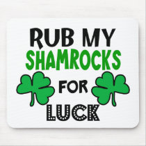 Funny Rub My Shamrocks 1 St Patrick's Day