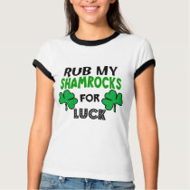 Funny Rub My Shamrocks 1 St Patrick's Day