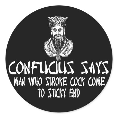Funny rude Confucius slogan Sticker by LIMEYBOY