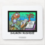 Funny Salman Rushdie Fish Mouse Pad