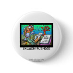 Funny Salman Rushdie Fish Novelty Button