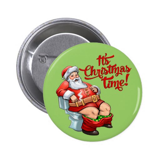Funny Santa Claus Having a Rough Christmas Badges Zazzle