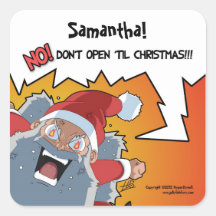 Funny Santa Dont Open til Christmas gift tag Sticker