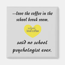 Funny School Psychology Magnets