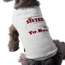Funny Sister to Be Doggie Tee