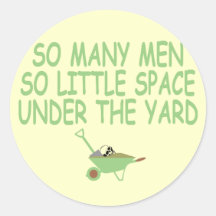 Funny slogan women themed round sticker
