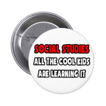 Funny Social Studies Teacher Shirts and Gifts Button