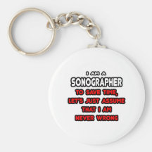 Funny Sonographer T-Shirts and Gifts Key Chains