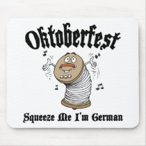 Funny Squeeze Me I'm German Oktoberfest