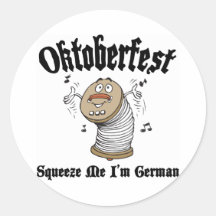 Funny Squeeze Me I'm German Oktoberfest Round Stickers