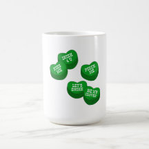 Funny St Patricks day Conversation Hearts Candy Mugs