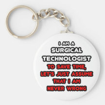 Funny Surgical Technologist T-Shirts Key Chain