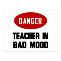 Funny Teacher in Bad Mood Postcards