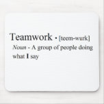 Funny Teamwork Products Mousepads
