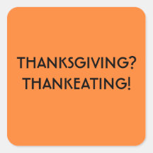FUNNY THANKSGIVING SLOGAN STICKERS