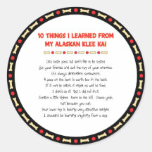 Funny Things I Learned From My Alaskan Klee Kai Round Sticker