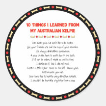Funny Things I Learned From My Australian Kelpie Round Sticker