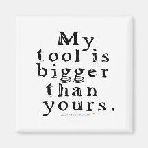 Funny Tool Lovers Big Tool Woodturning Woodworking Refrigerator Magnet
