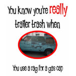 Funny Trailer Park Shirt