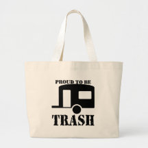 Funny Trailer Park Shirt Canvas Bags