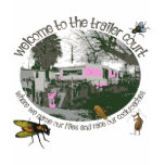 Funny Trailer Park Shirts and Gifts