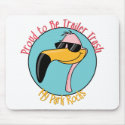 Funny Trailer Park Shirts and Gifts mousepads