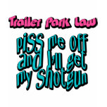 Funny Trailer Park  Trailer Trash t-shirts!