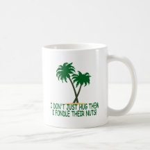 Funny tree hugger coffee mug