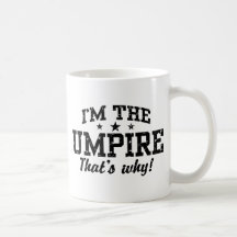 Funny Umpire Coffee Mug