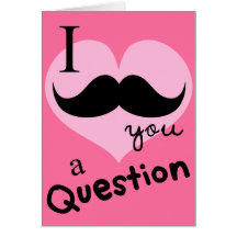 Funny Valentines moustache love pink Card